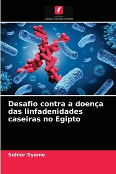 Paperback Desafio contra a doença das linfadenidades caseiras no Egipto [Portuguese] Book