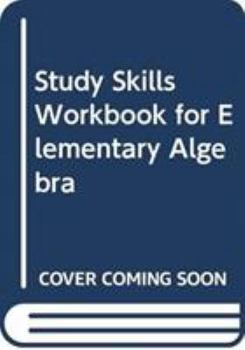 Paperback Study Skills Workbook for Elementary Algebra Book