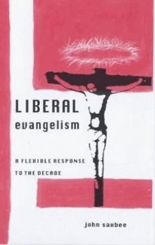 Paperback Liberal Evangelism Book