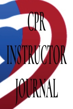 Paperback CPR Instructor Journal Book