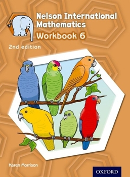 Unknown Binding Nelson International Mathematics 2nd Edition Workbook 6 Book