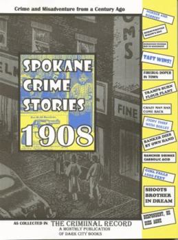 Paperback Spokane Crime Stories 1908 Book