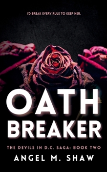 Paperback Oathbreaker: A Dark Billionaire Romantic Suspense Book