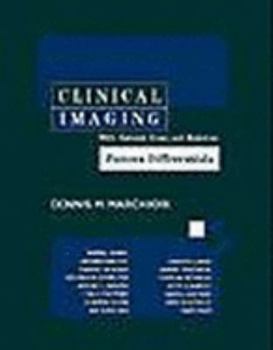 Hardcover Clinical Imaging: with Skeletal, Chest, and Abdomen Pattern Differentials Book