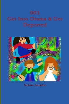Paperback 001 Get Into Drama & Get Deported Book