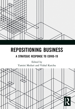 Paperback Repositioning Business: A Strategic Response to Covid-19 Book