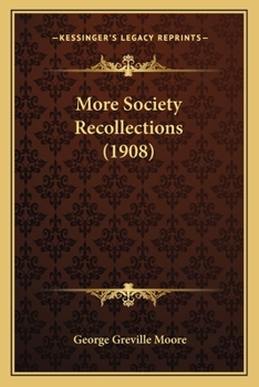 Paperback More Society Recollections (1908) Book