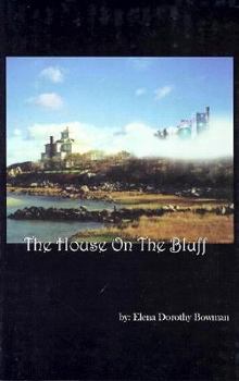 Paperback The House on the Bluff Book