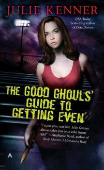 Mass Market Paperback The Good Ghouls' Guide to Getting Even Book