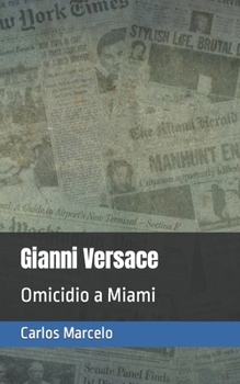 Paperback Gianni Versace: Omicidio a Miami [Italian] Book