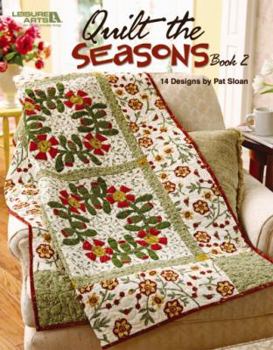 Paperback Quilt the Seasons, Book 2 Book