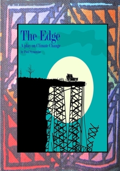 Paperback The Edge: A Play on Climate Change Book