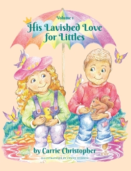 Hardcover His Lavished Love for Littles: Volume 1 Book