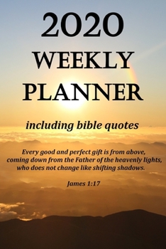 Paperback 2020 weekly planner including bible quotes: A nicly designed weekly planner for 2020 including bible quotes Book