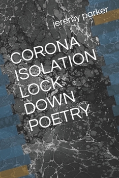 Paperback Corona Isolation Lock Down Poetry Book