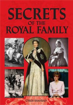 Hardcover Secrets of the Royal Family. Cyrus Shahrad Book