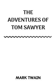 Paperback The Adventures of Tom Sawyer Book