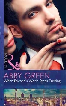 When Falcone's World Stops Turning - Book #1 of the Blood Brothers