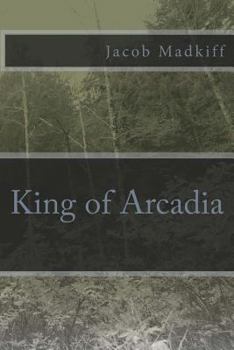 Paperback King of Arcadia Book