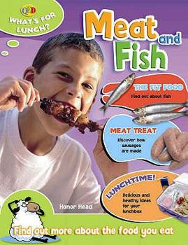 Paperback Meat and Fish (QED What's for Lunch) Book