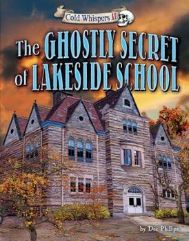 The Ghostly Secret of Lakeside School - Book  of the Cold Whispers II