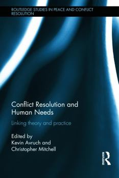 Hardcover Conflict Resolution and Human Needs: Linking Theory and Practice Book