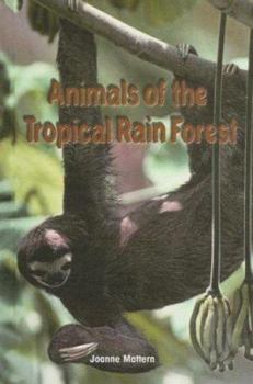 Library Binding Animals of the Tropical Rain Forest Book