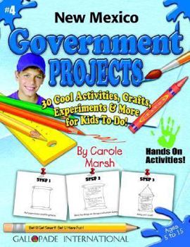 Paperback New Mexico Government Projects - 30 Cool Activities, Crafts, Experiments & More Book