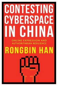 Paperback Contesting Cyberspace in China: Online Expression and Authoritarian Resilience Book