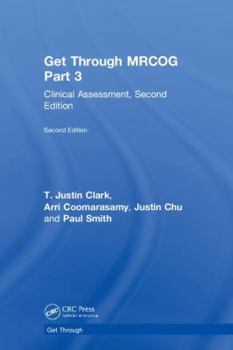 Hardcover Get Through Mrcog Part 3: Clinical Assessment, Second Edition Book