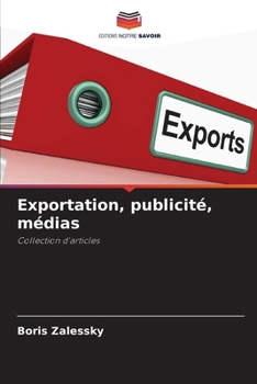 Paperback Exportation, publicité, médias [French] Book