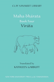 Hardcover Mahabharata Book Four: Viráta Book