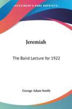 Paperback Jeremiah: The Baird Lecture for 1922 Book
