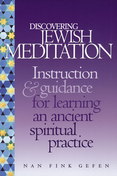 Paperback Discovering Jewish Meditation: A Beginner's Guide to an Ancient Spiritual Practice Book