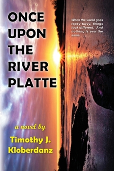 Paperback Once Upon the River Platte Book