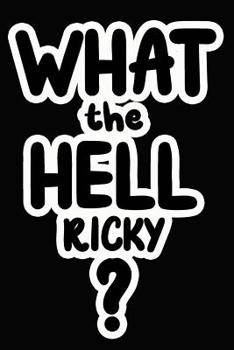 Paperback What the Hell Ricky?: College Ruled Composition Book