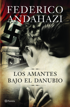 Paperback Los Amantes Bajo El Danubio [Spanish] Book