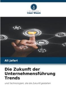Paperback Die Zukunft der Unternehmensführung Trends [German] Book