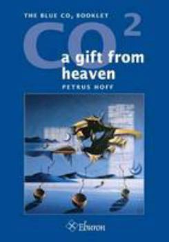 Hardcover CO2: A Gift from Heaven - Blue CO2 Booklet Book