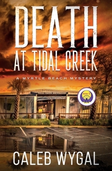 Paperback Death at Tidal Creek: A Myrtle Beach Mystery Book