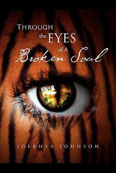 Paperback Through the Eyes of A Broken Soul Book
