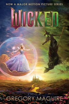 Paperback Wicked [Movie Tie-In #2]: The Life and Times of the Wicked Witch of the West Book