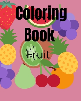 Paperback Coloring Book: Fruit Book