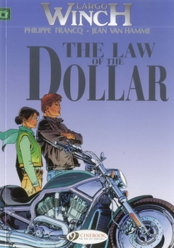 Largo Winch, tome 14 : La Loi du dollar - Book #14 of the Largo Winch