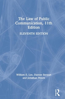 Hardcover The Law of Public Communication Book