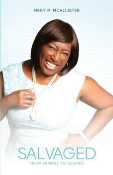 Paperback Salvaged: From Damage to Destiny Book