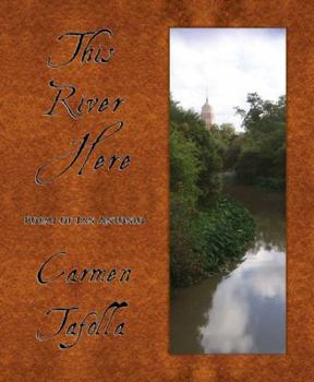 Paperback This River Here: Poems of San Antonio Book