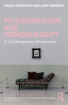 Paperback Psychoanalysis and Homosexuality: A Contemporary Introduction Book
