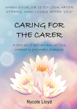 Paperback Caring For The Carer Book