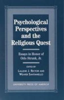Paperback Psychological Perspectives and the Religious Quest: Essays in Honor of Orlo Strunk Jr. Book